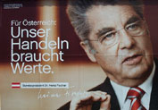 Bundespräsidentenwahl 2010, Wahlplakat Bundespräsident Fischer: "Unser Handeln braucht Werte"