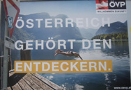 stereich gehrt den Entdeckern. VP-Plakat  Aufgenommen am 13. 8. 2013  Ort: Wien 10., Georg-Wilhelm-Papst-Gasse  Bild: WEBSCHOOL