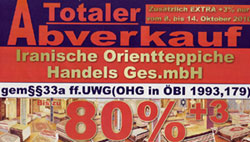Totaler Abverkauf. Iranische Orientteppiche Handels Ges.mbH. Beilage in der WZ vom 8. Oktober 2010